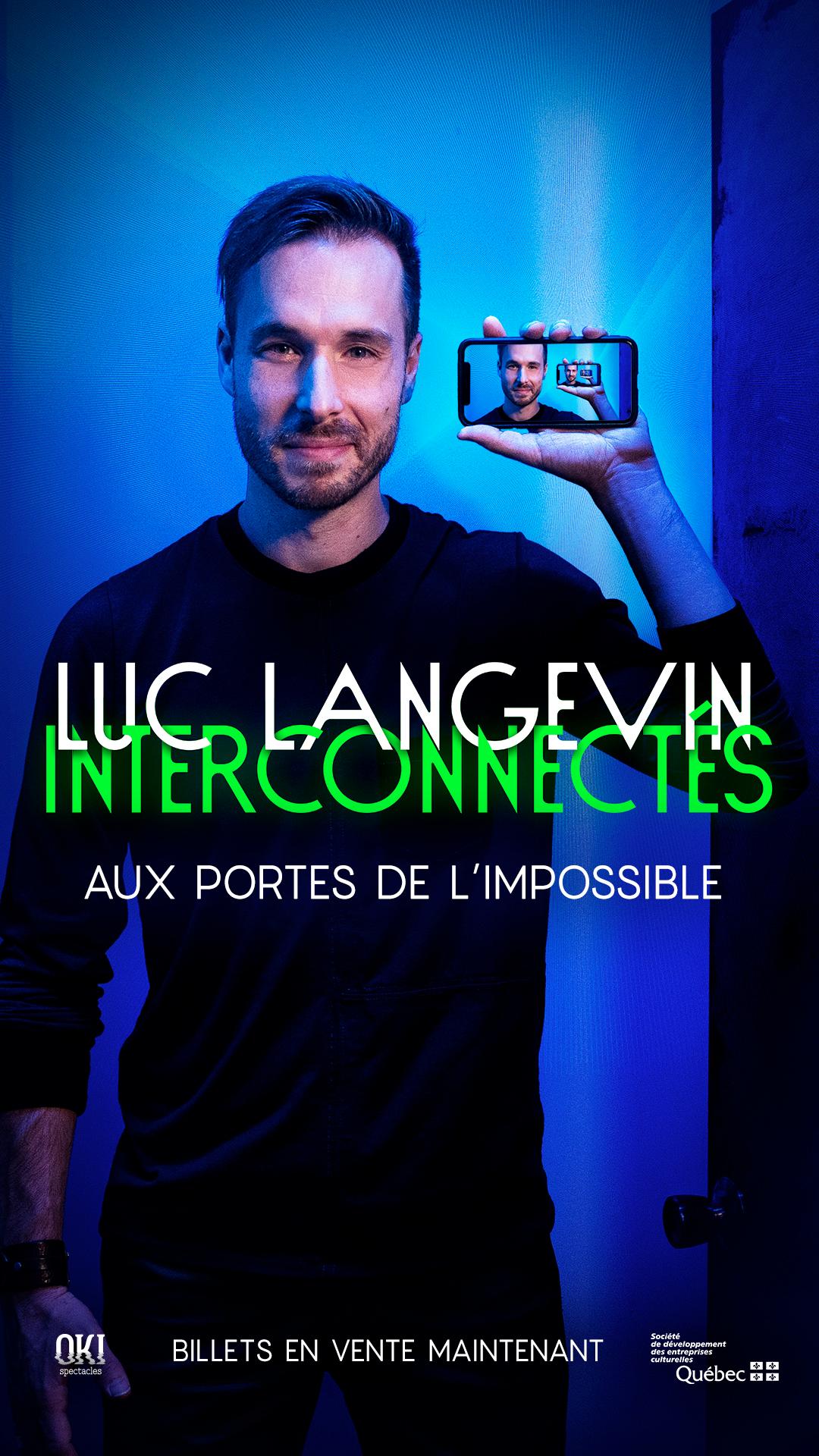 Interconnectés Luc Langevin