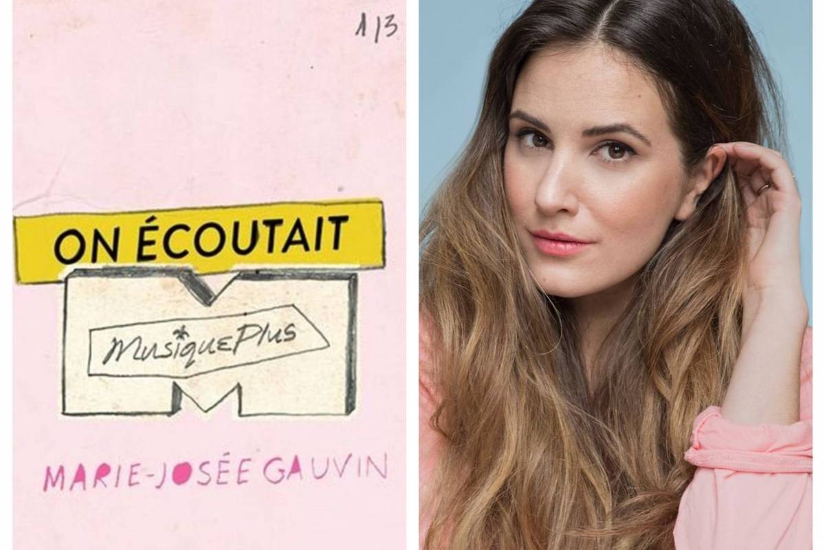 Marie-Josée Gauvin publie le livre supra nostalgique «On écoutait MusiquePlus».
